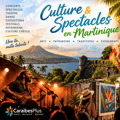 Culture et spectacles en martinique caraibesplus